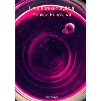 Uma Apresentação À Análise Funcional - 1