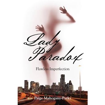 Lady Paradox - Flawless Imperfection - Paperback / softback - 2013 - 1