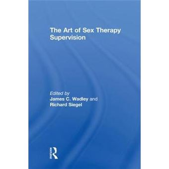 The Art Of Sex Therapy Supervision - 1