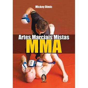 Artes Marciais Mistas - Os Segredos Do Mma - 1
