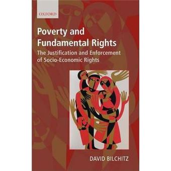 Poverty and Fundamental Rights : The Justification and Enforcement of Socio-Economic Rights - 1