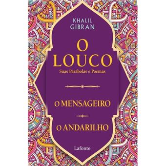 O Louco, Suas Parábolas E Poemas - 1