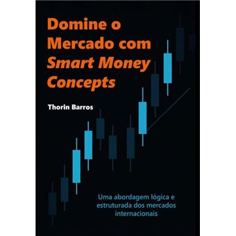 Domine O Mercado Com Smart Money Concepts - 1
