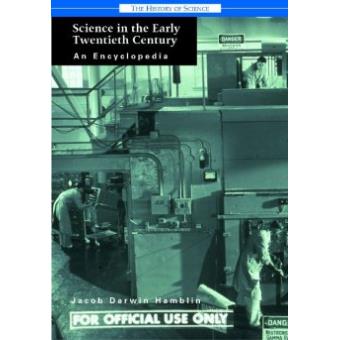 Science in the Early Twentieth Century - An Encyclopedia - Hardback - 2005 - 1