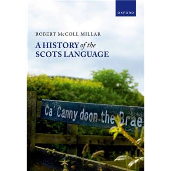 A History Of The Scots Language - 1