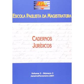 Cadernos Jurídicos. Escola Paulista Da Magistratura - Volume 2. Número 2 - 1