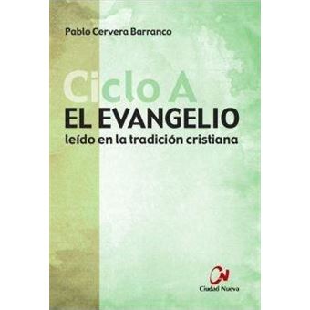 El Evangelio leÃ­do en la tradiciÃ³n cristiana, ciclo A - 1