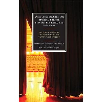 Discourses On American Musical Theatre Between São Paulo And New York - 1