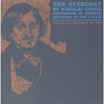 The Overcoat: By Nikolai Gogol - 1