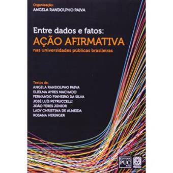 Entre Dados E Fatos. Ação Afirmativa - 1