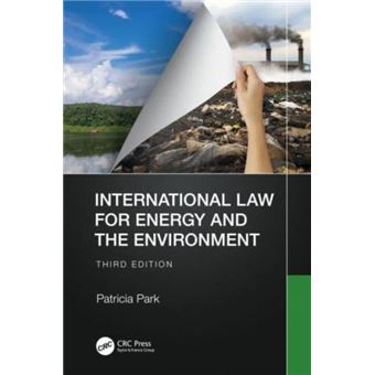 International Law For Energy And The Environment - 1
