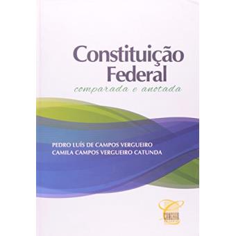 Constituição Federal Comparada E Anotada - 1