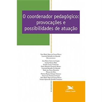 O Coordenador Pedagógico. Provocações E Possibilidades De Atuação - 1