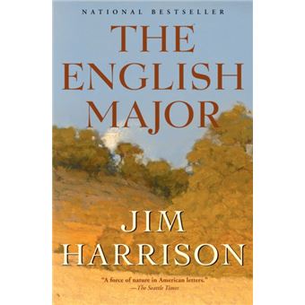The English Major By Jim Harrison - 1