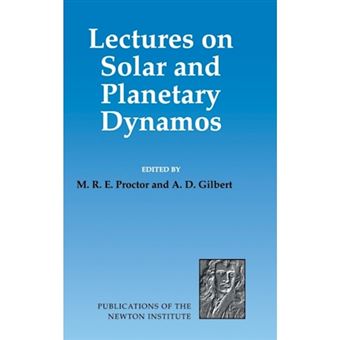 Lectures on Solar and Planetary Dynamos - Hardback - 1994 - 1