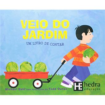 Veio do Jardim. Um Livro de Contar - Coleção Matemática Para Crianças - 1