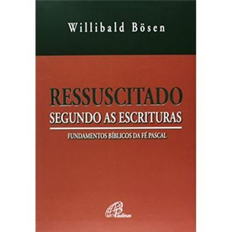 Ressuscitado Segundo As Escrituras. Fundamentos Bíblicos Da Fé Pascal - Série Maior (+ Cd-Rom) - 1