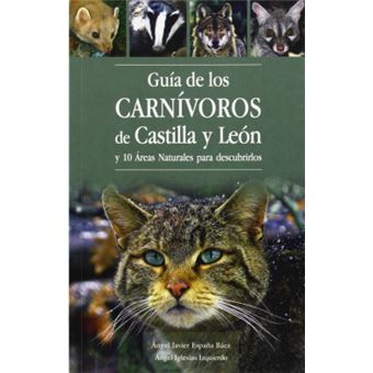 Guía De Los Carnivoros De Castilla Y León - 1