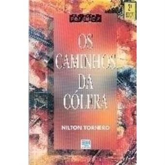 Os Caminhos Da Colera - 1