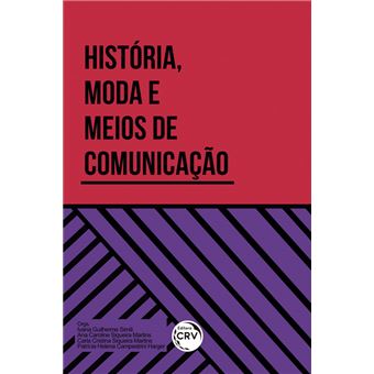História, Moda E Meios De Comunicação - 1