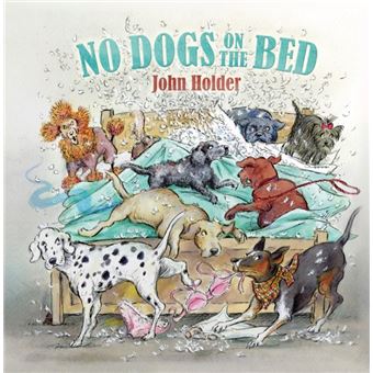 No Dogs on the Bed - 1