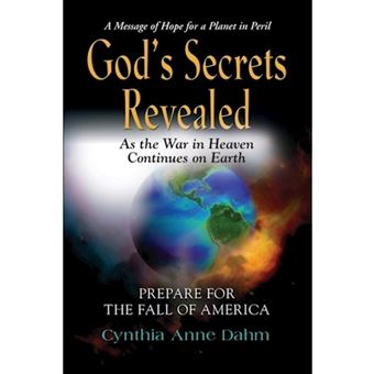 God's Secrets Revealed - Divine Mysteries and Parables Explained - A Message of Hope for a Planet in Peril - Paperback - 2010 - 1
