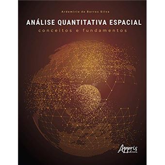 Análise Quantitativa Espacial. Conceitos e Fundamentos - 1