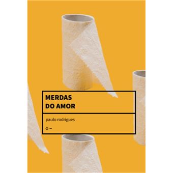 Merdas do amor - 1
