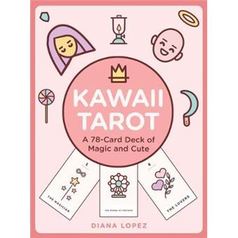 Kawaii Tarot A 78Card Deck Of Magic And Cute - 1