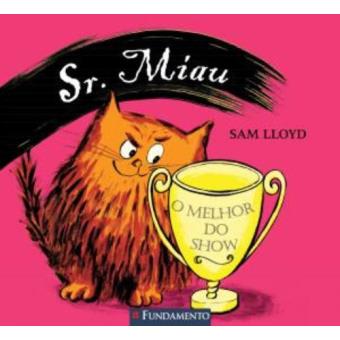 Sr. Miau. O Melhor do Show - 1