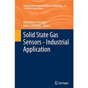 Solid State Gas Sensors - Industrial Application - Paperback - 2014 - 1