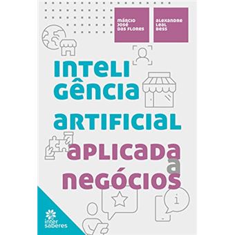 Inteligência Artificial Aplicada A Negócios - 1