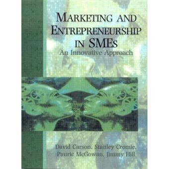 Marketing and Entrepreneurship in SMEs (Small and Medium Enterprises) - An Innovative Approach - Paperback - 1995 - 1