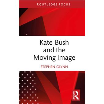 Kate Bush and the Moving Image - 1