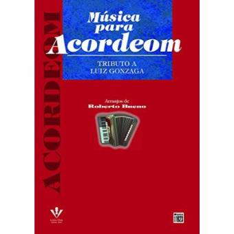 Música Para Acordeom. Tributo A Luiz Gonzaga - 1