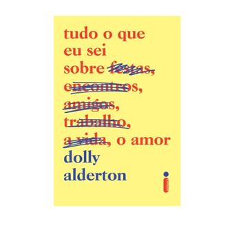 Tudo O Que Eu Sei Sobre O Amor - 1