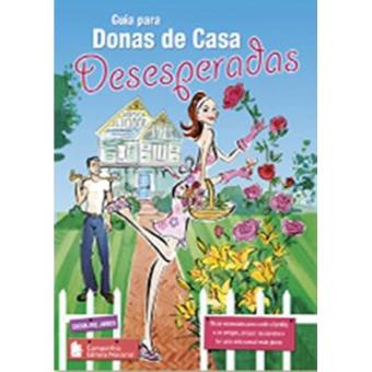 Guia Para Donas De Casa Desesperadas - 1