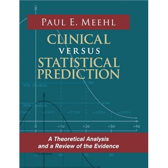 Clinical Versus Statistical Prediction - 1