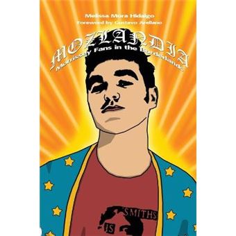 Mozlandia Paperback Morrissey Fans In The Borderlands - 1
