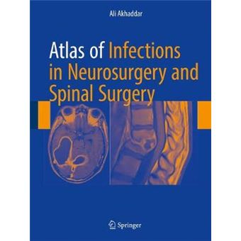 Atlas Of Infections In Neurosurgery And Spinal Surgery - 1