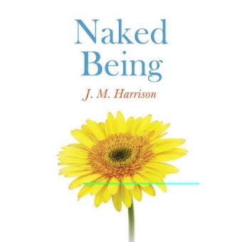 Naked Being Jonathan Harrison Capa Mole Paperback Jonathan Harrison Compra Livros Na Fnac Pt