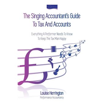 The Singing Accountants Guide To Tax And Accounts - 1