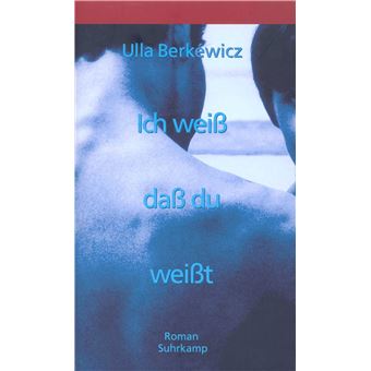 Ich weiß, daß du weißt | Ulla Berkéwicz - 1