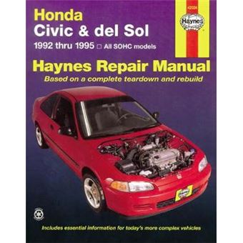 Honda Civic and Del Sol Automotive Repair Manual - 1992 to 1995 - Paperback - 1995 - 1
