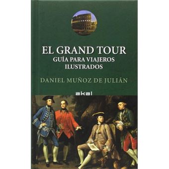 El Grand Tour - 1