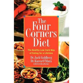 The Four Corners Diet - The Healthy Low-Carb Way of Eating for a Lifetime - Paperback - 2004 - 1