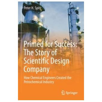 Primed For Success The Story Of Scientific Design Company - 1
