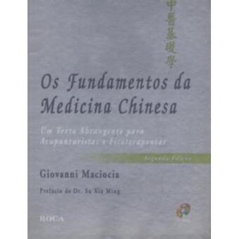 Os Fundamentos Da Medicina Chinesa - 1