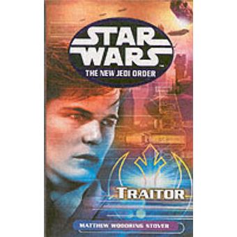 Star Wars: The New Jedi Order - Traitor - Paperback - 2002 - 1