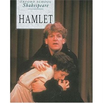 Hamlet (Oxford School Shakespeare) - [Version Originale] - 1